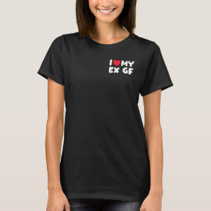 Camiseta Eu Amo Meu Ex Namorada I Coração Meu Ex GF Coração