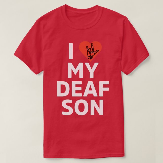 Camiseta Eu amo meu filho surdo White (Frente do Design)