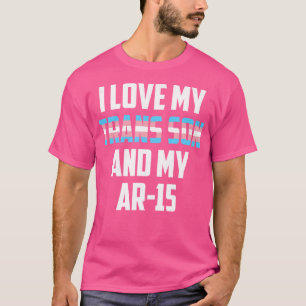 Camiseta Eu Amo Meu Filho Trans Minha Arma Orgulhosa Transg