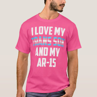 Camiseta Eu Amo Meu Filho Trans Minha Arma Orgulhosa Transg