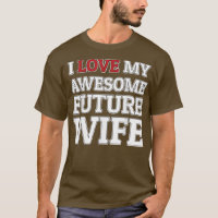 Eu amo meu futuro maravilhoso esposa noiva ou noiv