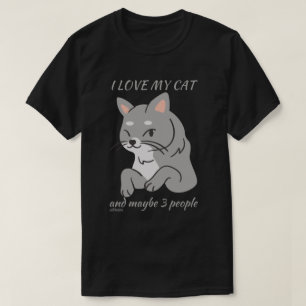 Camiseta EU AMO MEU GATO E TALVEZ 3 PESSOAS, gatinho engraç