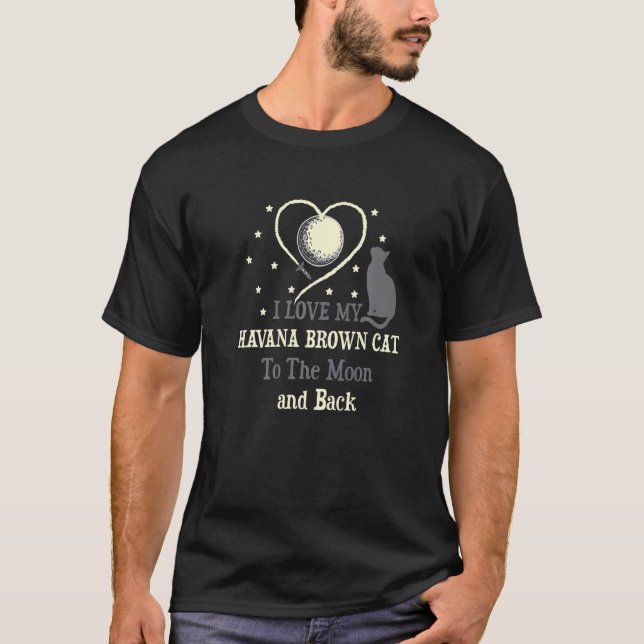 Camiseta Eu Amo Meu Gato Marrom Havana até Gato da Lua (Frente)