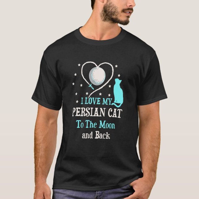Camiseta Eu Amo Meu Gato Persa para o Gato da Lua   Gatinho (Frente)