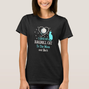 Camiseta Eu Amo Meu Gato Ragdoll para o Gato da Lua Gatito