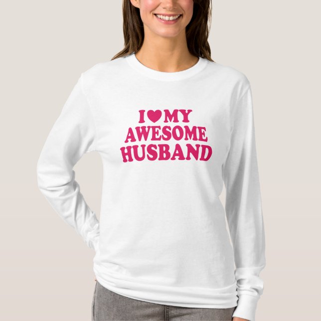 Camiseta Eu Amo Meu Incrível Marido (Frente)