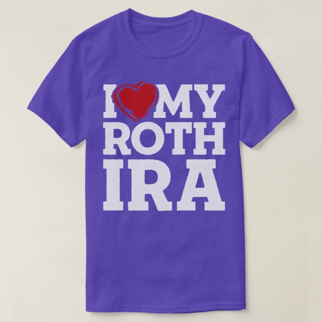 Camiseta Eu Amo Meu IRA De Roth (Frente do Design)