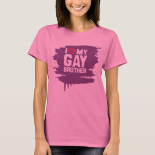 CAMISETA EU AMO MEU IRMÃO GAY --