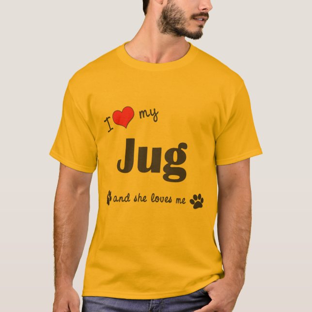 Camiseta Eu amo meu jarro (o cão fêmea) (Frente)