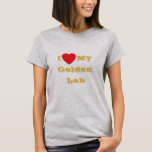 Camiseta Eu amo meu laboratório amarelo Ouro<br><div class="desc">Camisa de T clássica feminina em cor e texto em cor amarela Ouro e declaração de moda divertida casual roupa com frase personalizável de modelo I ♥️ Meu Ouro Laboratório Amarelo em Chapéus, Camisas e Produtos de Animais de estimação pelo O impressão FabricSeal a pedido compra em Zazzle.com #ZazzleMade https://www.zazzle.com/store/thefabricseal...</div>