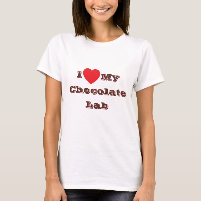 Camiseta Eu amo meu laboratório de chocolate (Frente)