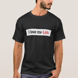 Camiseta Eu amo meu lola