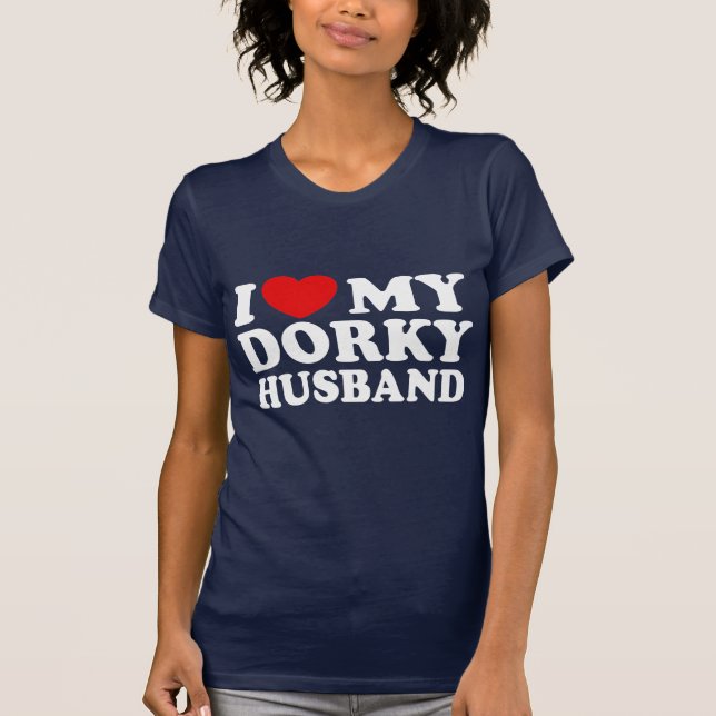 Camiseta Eu Amo Meu Marido Dorky (Frente)