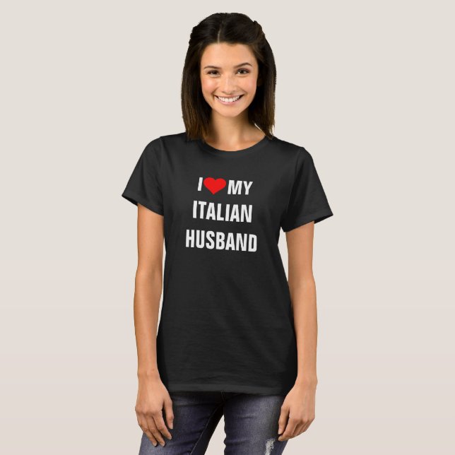 Camiseta "Eu amo meu marido italiano" (Frente Completa)