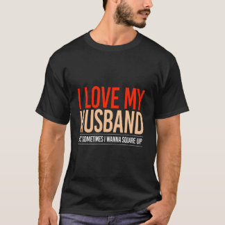 Camiseta Eu Amo Meu Marido Mas Às Vezes Quero Acertar as Co