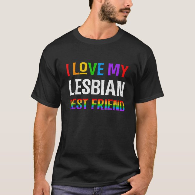 Camiseta Eu Amo Meu Melhor Amigo Lésbico Rainbow LGBQT Gay  (Frente)