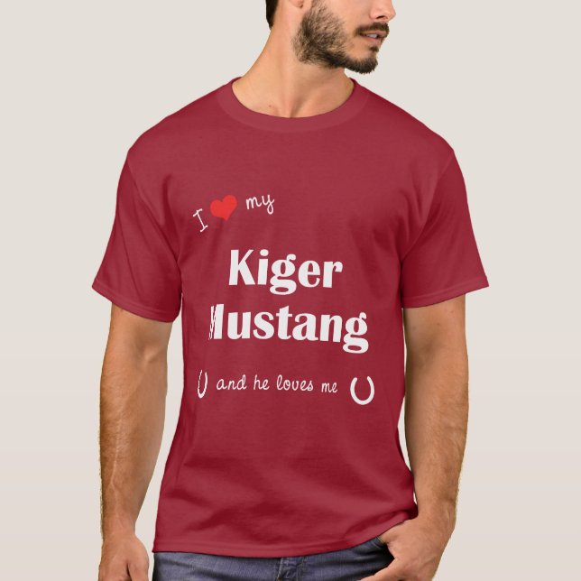 Camiseta Eu amo meu mustang de Kiger (o cavalo masculino) (Frente)