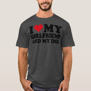 Camiseta Eu Amo Meu Namorada E Meu Cachorro