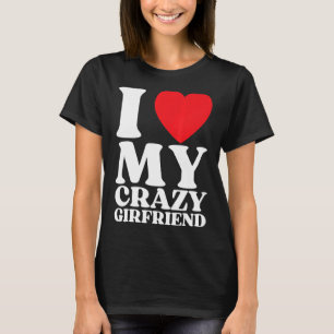 Camiseta Eu Amo Meu Namorada Louco Eu Coração Vermelho Meu 