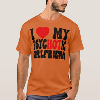 Camiseta Eu Amo Meu Namorada Psicótico 2
