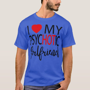 Camiseta Eu Amo Meu Namorada Psicótico 4