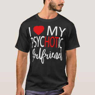 Camiseta Eu Amo Meu Namorada Psicótico 5