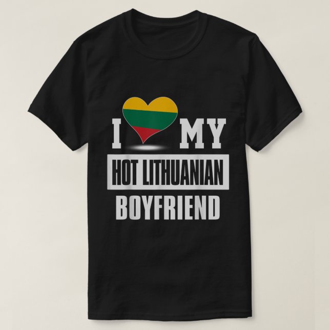 Camiseta Eu Amo Meu Namorado Quente Lituano (Frente do Design)