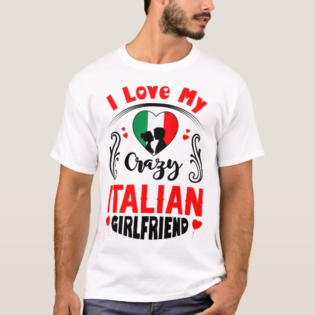 Camiseta Eu Amo Meu Namorados Namorada Italiano Louco (Frente)