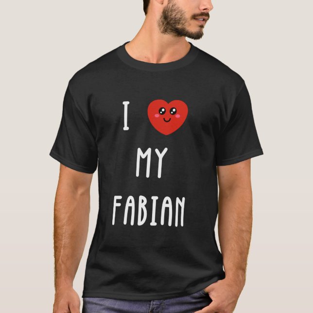 Camiseta Eu Amo Meu Nome Fabian Divertido (Frente)