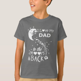 Camiseta Eu amo meu pai à lua e de volta