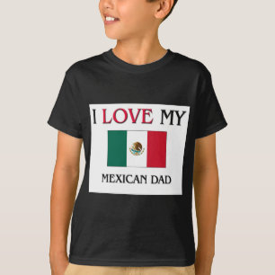 Camiseta Eu amo meu pai mexicano