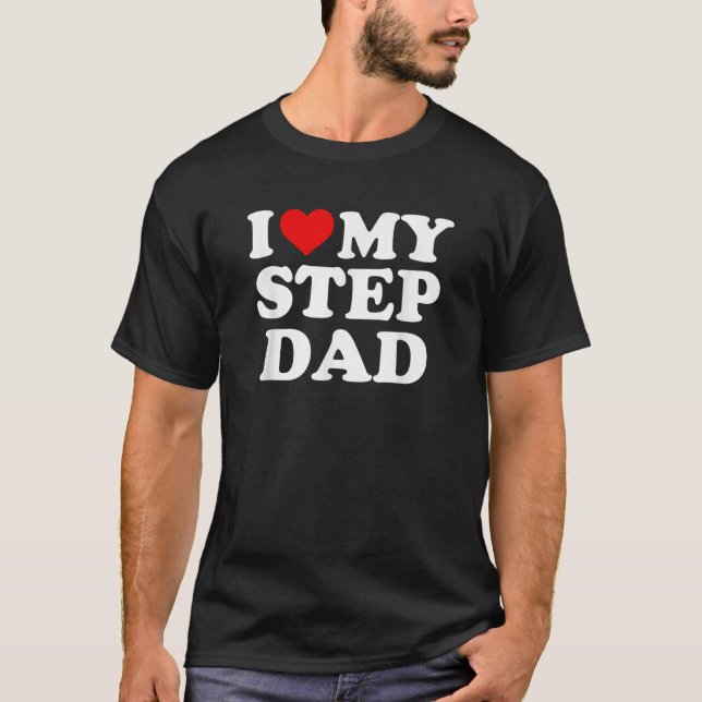 Camiseta Eu Amo Meu Pai Passo Stepdad Bonus Pai Coração Ver (Frente)