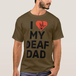 Camiseta Eu amo meu pai surdo