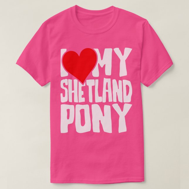 Camiseta Eu amo meu pônei Shetland (Frente do Design)