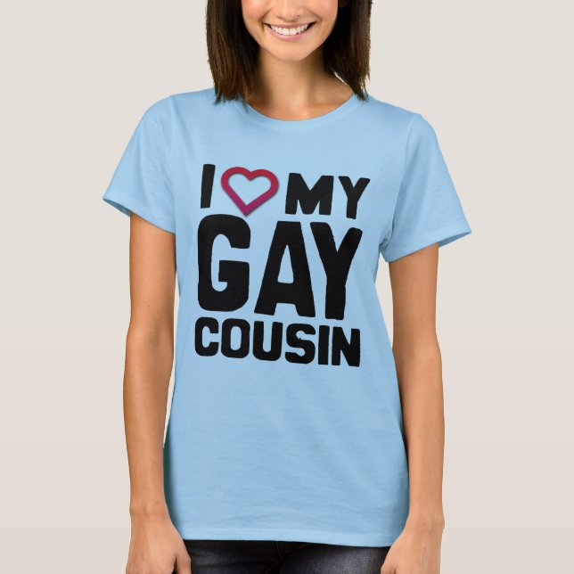 CAMISETA EU AMO MEU PRIMO GAY - (Frente)