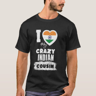 Camiseta Eu Amo Meu Primo Indiano Louco Engraçado