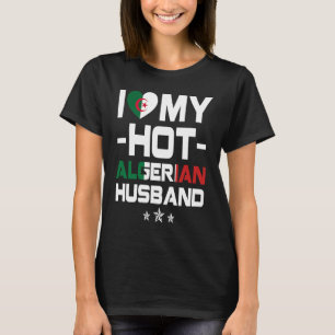 Camiseta Eu Amo Meu Quente Marido Argelino Nativo