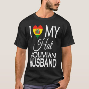 Camiseta Eu Amo Meu Quente Marido Boliviano Bolívia Cônjuge