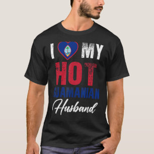 Camiseta Eu Amo Meu Quente Marido Guamaniano Relação Fofa