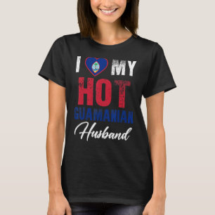 Camiseta Eu Amo Meu Quente Marido Guamaniano Relação Fofa