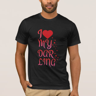 Camiseta Eu Amo Meu Querido Presente Romântico do Dia dos N