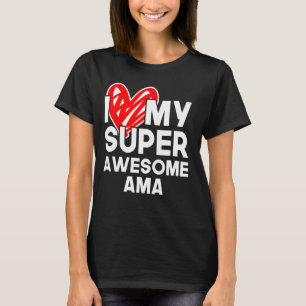 Camiseta Eu Amo Meu Super Incrível AMA Melhor Matriz Famili