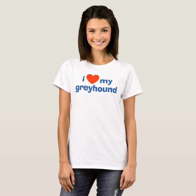 Camiseta Eu Amo Meu Tanque De Greyhound No Topo (Frente Completa)