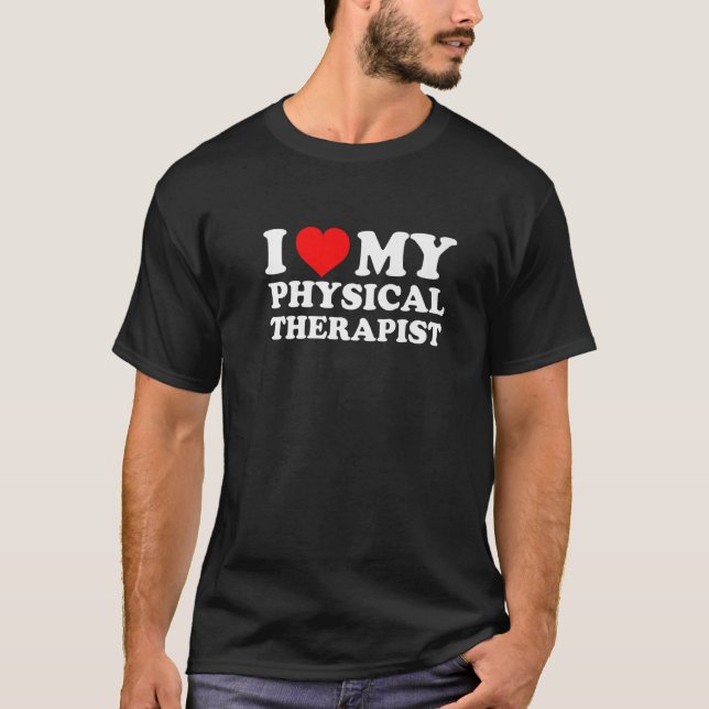 Camiseta Eu Amo Meu Terapista Físico (Frente)