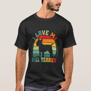 Camiseta Eu Amo Meu Touro Terrier Cachorro Proprietário Ani