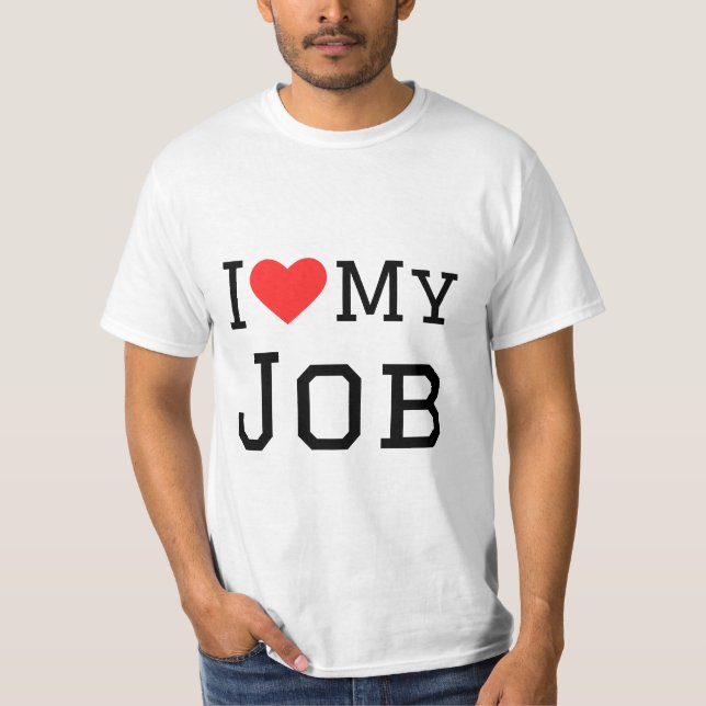 Camiseta Eu amo meu trabalho (Frente)