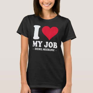 Camiseta Eu Amo Meu Trabalho Mecânico Diesel Com Coração Ve