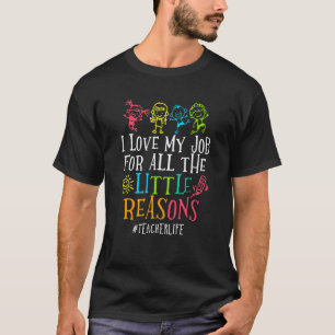 Camiseta Eu Amo Meu Trabalho Por Todas As Pequenas Razões V