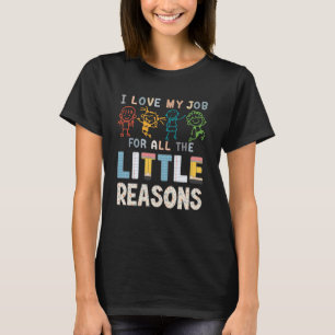 Camiseta Eu Amo Meu Trabalho Por Todos Os Pequenos Motivos 