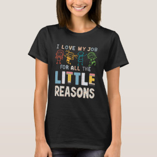 Camiseta Eu Amo Meu Trabalho Por Todos Os Pequenos Motivos 